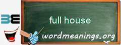 WordMeaning blackboard for full house